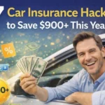 7 Car Insurance Hacks to Save $900+ This Year