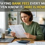 You Are Paying Bank Fees Every Month and Do Not Even Know It. Here Is How to Stop